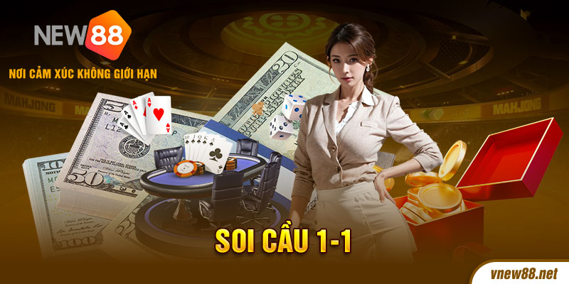 Hướng dẫn soi cầu 1-1